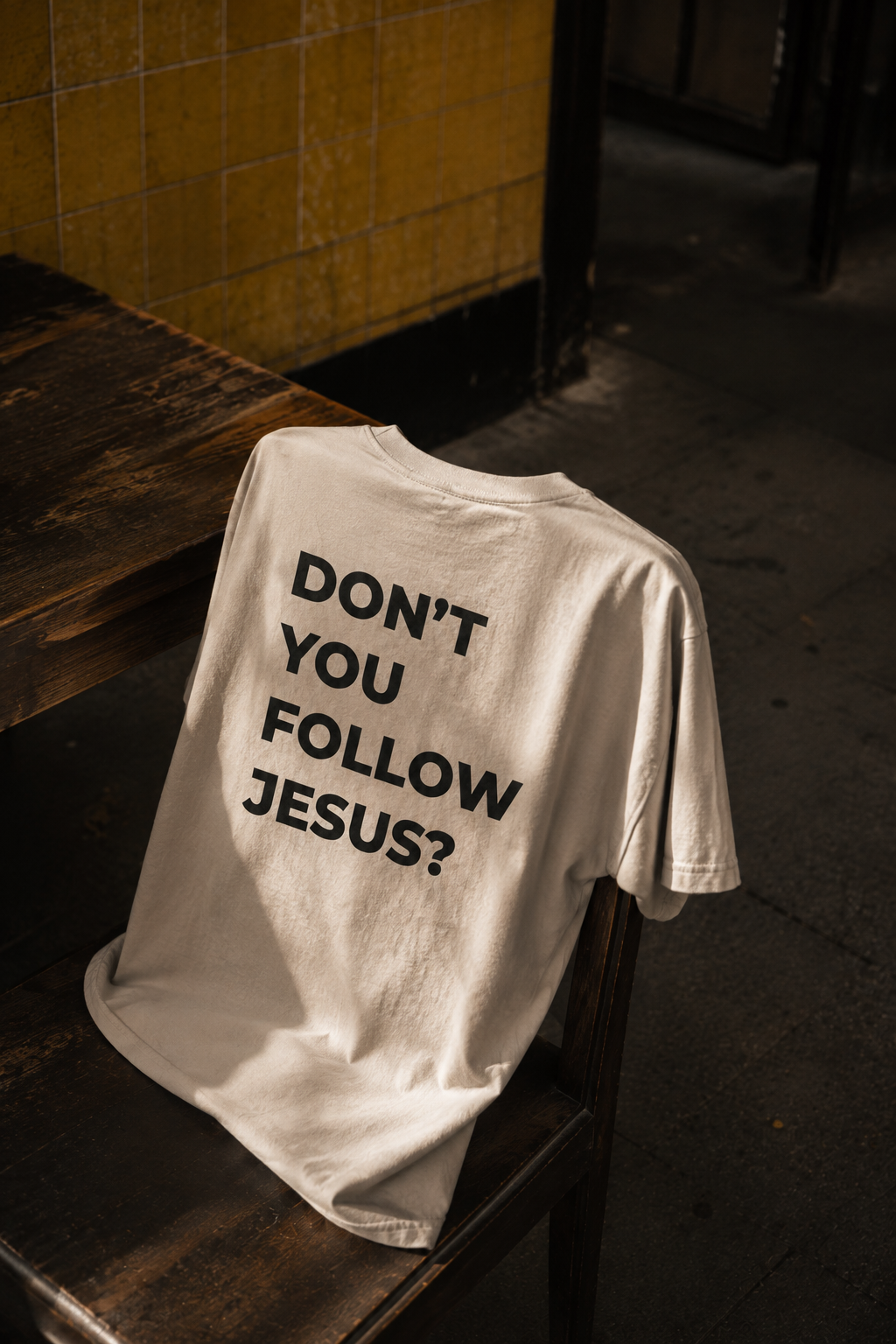 Don't You Follow Jesus? Tee